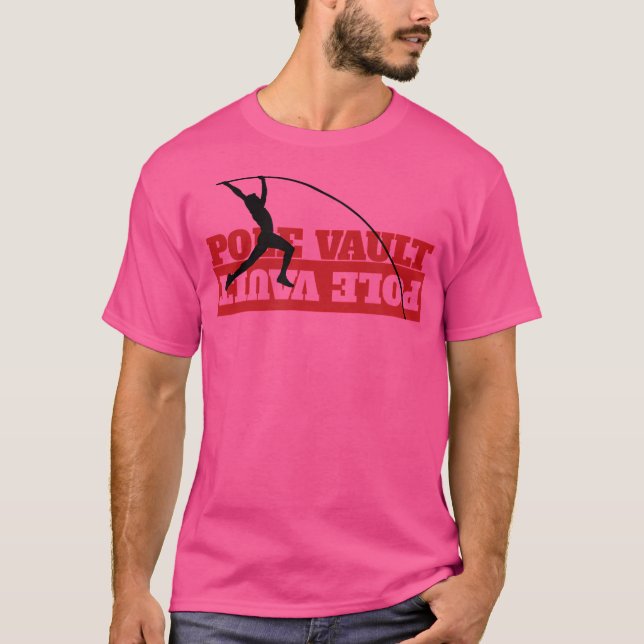 Pole Vault - Fun Pole Vaulting T-Shirt (Front)