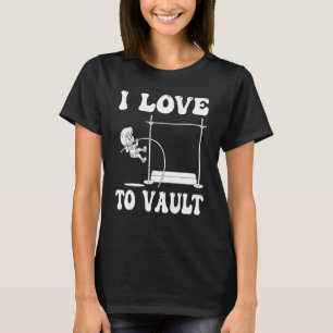 Pole Vault Kid I Love To Vault Pole Jumper T-Shirt