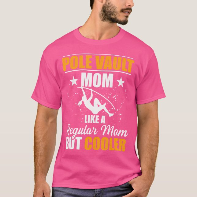 Pole Vault Mum Mother Women Track And Field Athlet T-Shirt (Front)