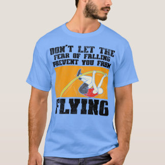 Pole Vault Pole Vaulting T-Shirt