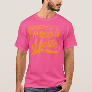 Pole Vault Track Reverse Limbo Master Pole Vault T-Shirt