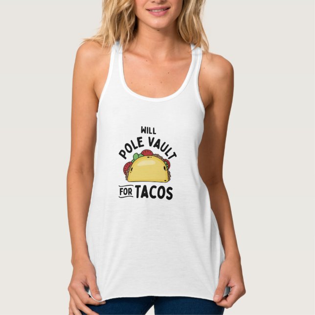 Pole Vaulting- Pole Vault For Tacos Singlet (Front)