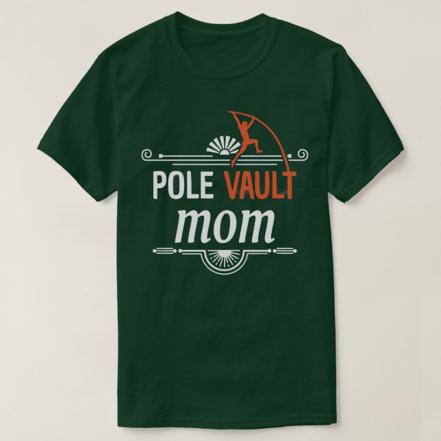 Pole Vaulting Pole Vault Mum 1 T-Shirt (Design Front)