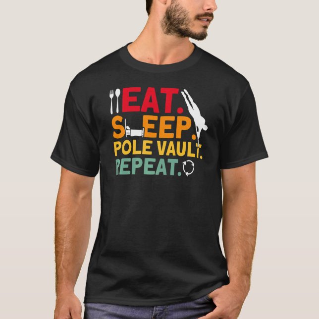 Pole Vaulting Pole vault Repeat Pole Vault   T-Shirt (Front)