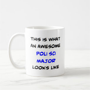 poli sci major, awesome coffee mug