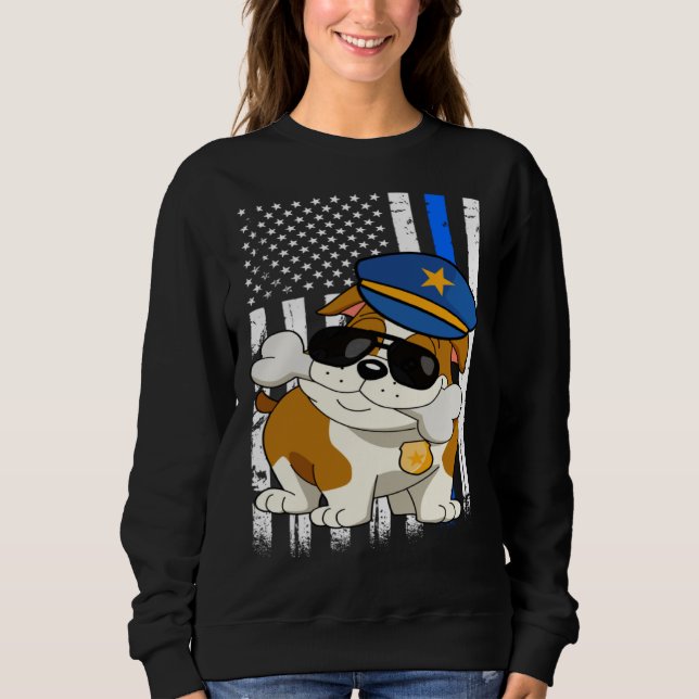 Police Bulldog Back the Blue Law Enforcement Appre Sweatshirt (Front)