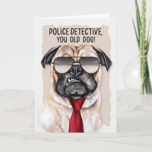 Police Detective Funny Pug Dog Retirement Card
