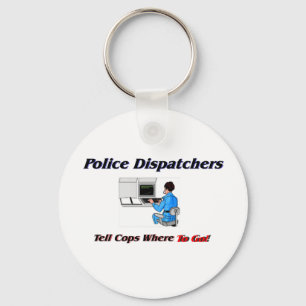 Police Dispatchers Key Ring
