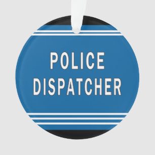 Police Dispatchers Ornament