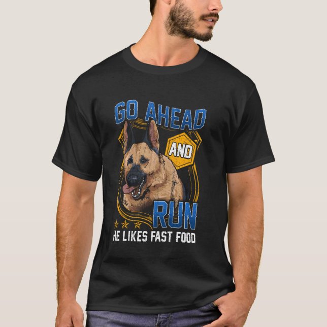 Police Dogs Unit German Shepherd Sharp Dog Quote K T-Shirt (Front)
