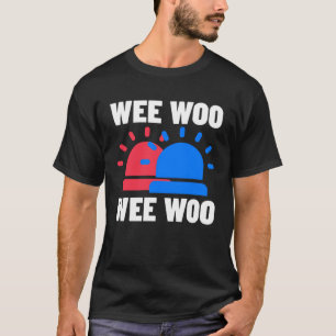 Police Firefighter & Ambulance Wee Woo Wee Woo T-Shirt