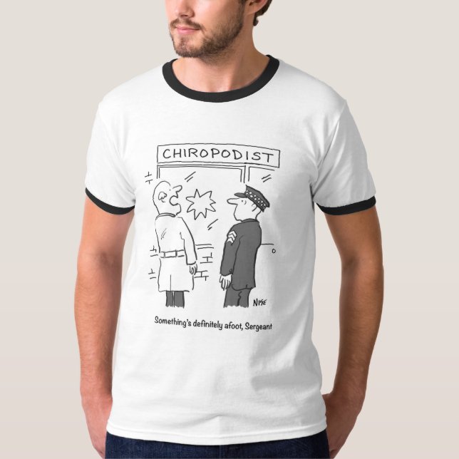 Police investigate a break-in at the Chiropodist T-Shirt (Front)
