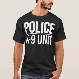 POLICE K9 UNIT CANINE POLICE DOG UNIFORM OFFICER C T-Shirt