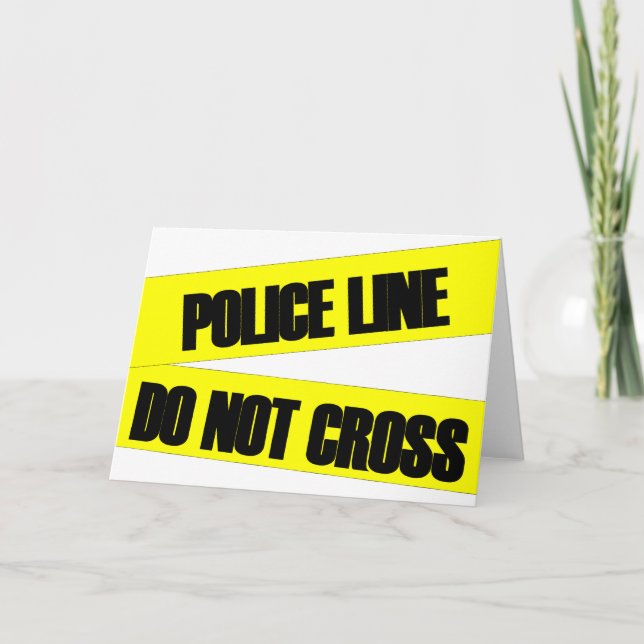 Police Line Do Not Cross Card (Front)