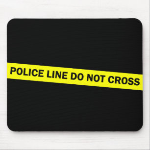 police line do not cross mouse pad
