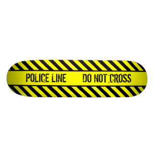 police line  do not cross skateboard