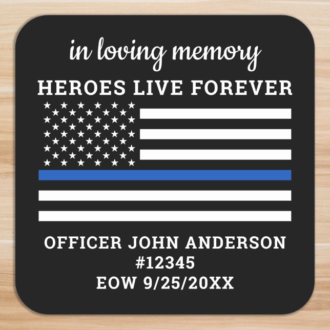 Police Memorial Fallen Officer Thin Blue Line  Square Sticker (Creator Uploaded)
