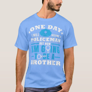 Police Officer Brother Policeman Pregnancy Announc T-Shirt