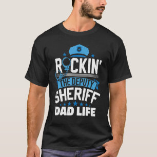 Police Officer  Dad  Cop  Policeman  Deputy Sherif T-Shirt