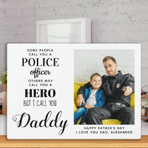 Police Officer Hero Daddy Fathers Day Photo Plaque