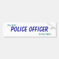police officer, my son is my hero