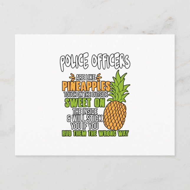 Police Officers Are Like Pineapples. Announcement Postcard (Front)