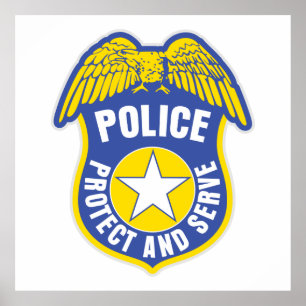 Police Protect and Serve Badge Poster