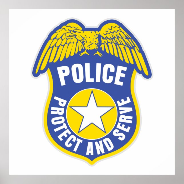 Police Protect and Serve Badge Poster (Front)