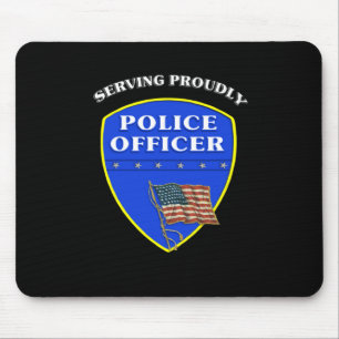 Police Serving Proudly Mouse Pad