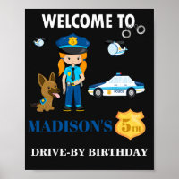 Police welcome party sign Girl police officer sign