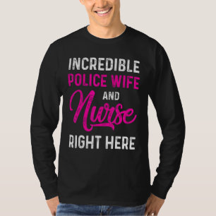 Police Wife Nurse Life Rn Mum  5 T-Shirt