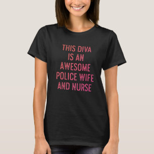 Police Wife Nurse Life Rn Mum 9 T-Shirt