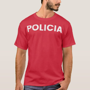 Policia Costume Meican Police Officer Halloween T-Shirt