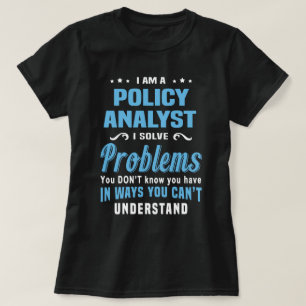 Policy Analyst T-Shirt