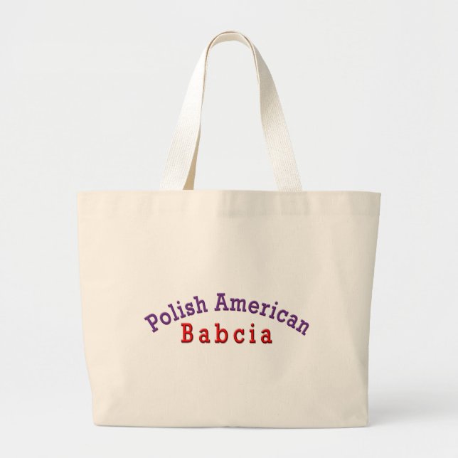 Polish American Babcia Large Tote Bag (Front)
