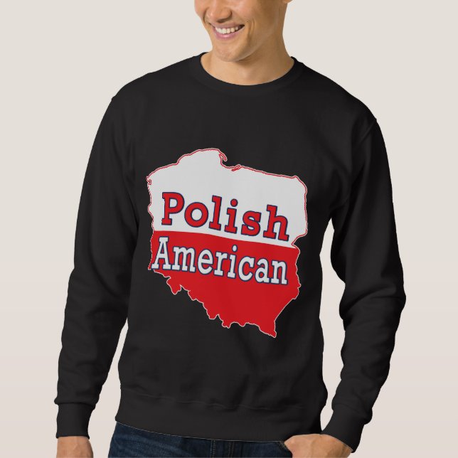 Polish American Map Sweatshirt (Front)