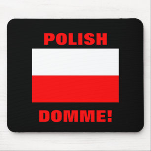 POLISH DOMME! MOUSE PAD