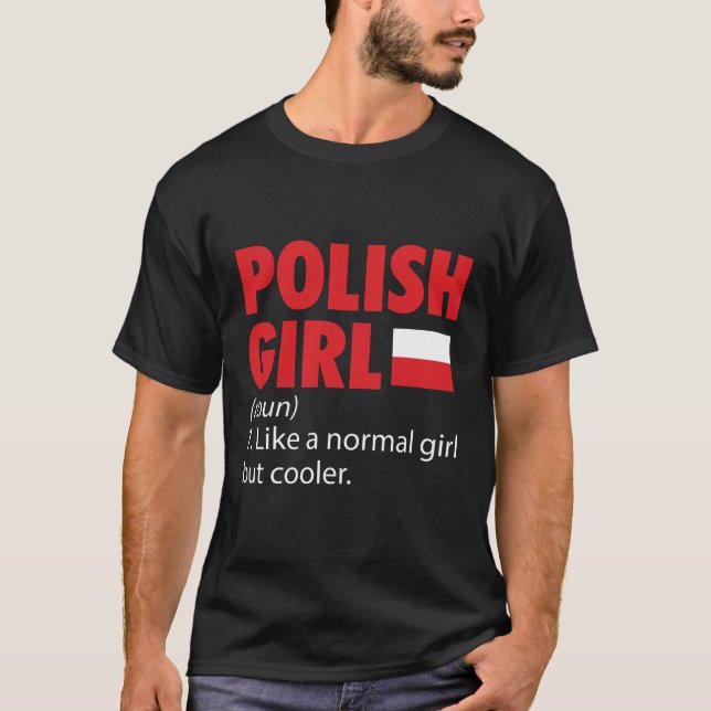 Polish Girls | Poland Vacations Travel Gifts T-Shirt (Front)