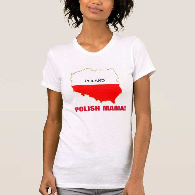 POLISH MAMA! T-Shirt (Front)