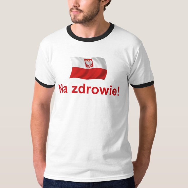Polish Na zdrowie T-Shirt (Front)