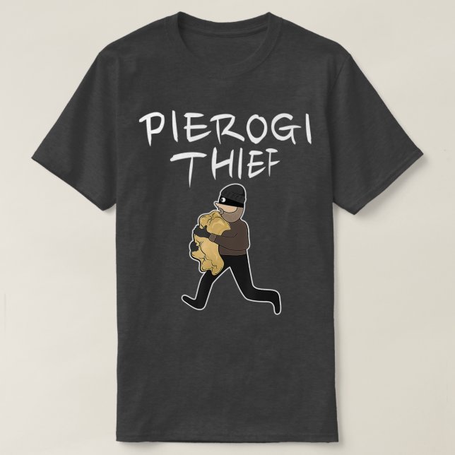 Polish Pierogi Thief Funny Art Dumplings T-Shirt (Design Front)