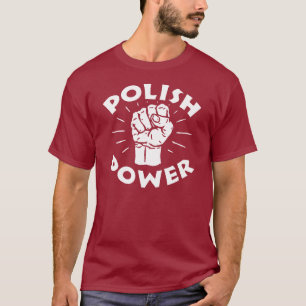 polish power T-Shirt