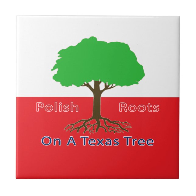 Polish Roots On A Texas Tree Tile (Front)