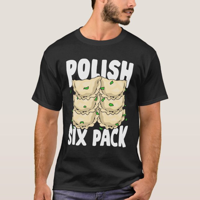 Polish Six Pack Funny Pierogi Food Lover Gift T-Shirt (Front)