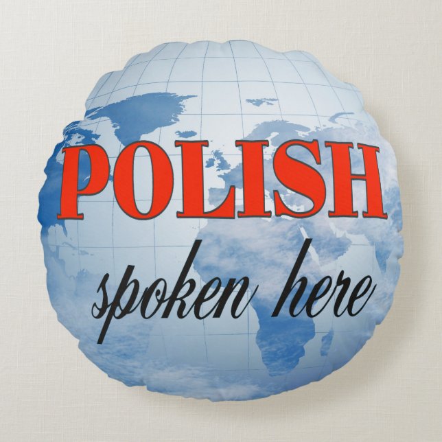 Polish spoken here cloudy earth round cushion (Front)