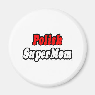 Polish SuperMom Magnet