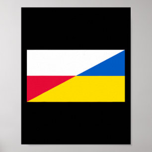 Polish Support For Ukraine Ukrainian Flag And Pola Poster