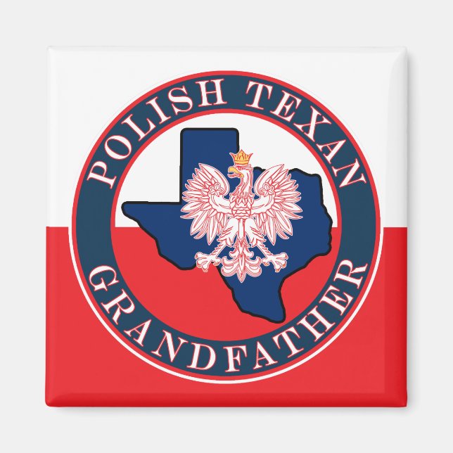 Polish Texan Grandfather Round Magnet (Front)