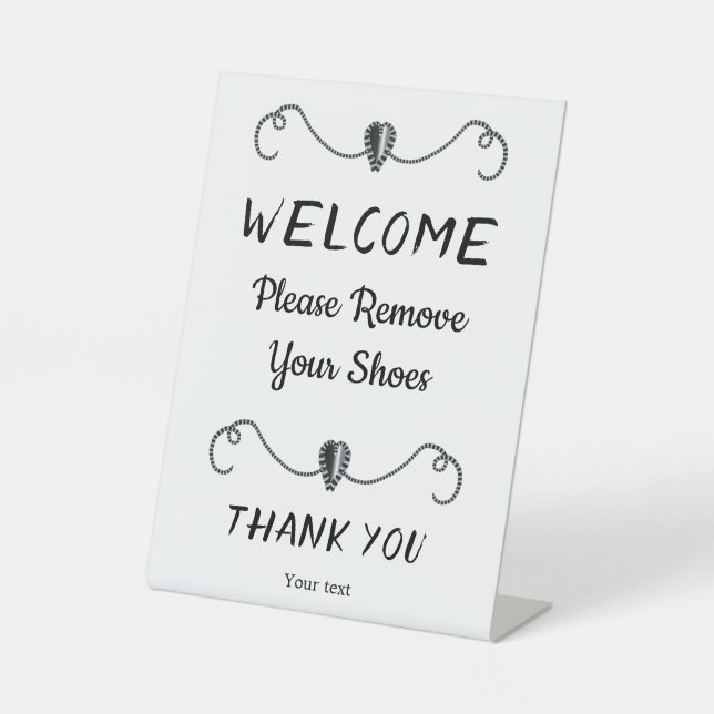 Politely tell Guests to Remove Shoes Pedestal Sign (Front)