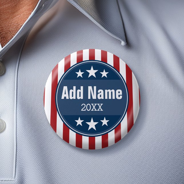 Political Campaign - Patriotic Stars and Stripes 6 Cm Round Badge (Custom Campaign Gear -- Create your own election swag for any candidate)